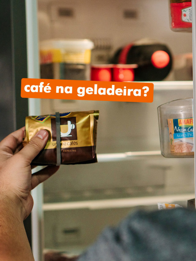 Como guardar café sem perder sabor? Guardar na geladeira?